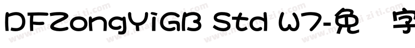 DFZongYiGB Std W7字体转换